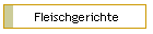Fleischgerichte